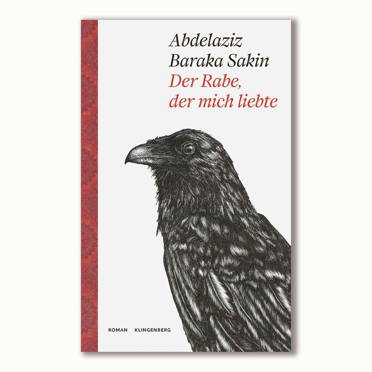 Der Rabe, der mich liebte von Abdelaziz Baraka Sakin