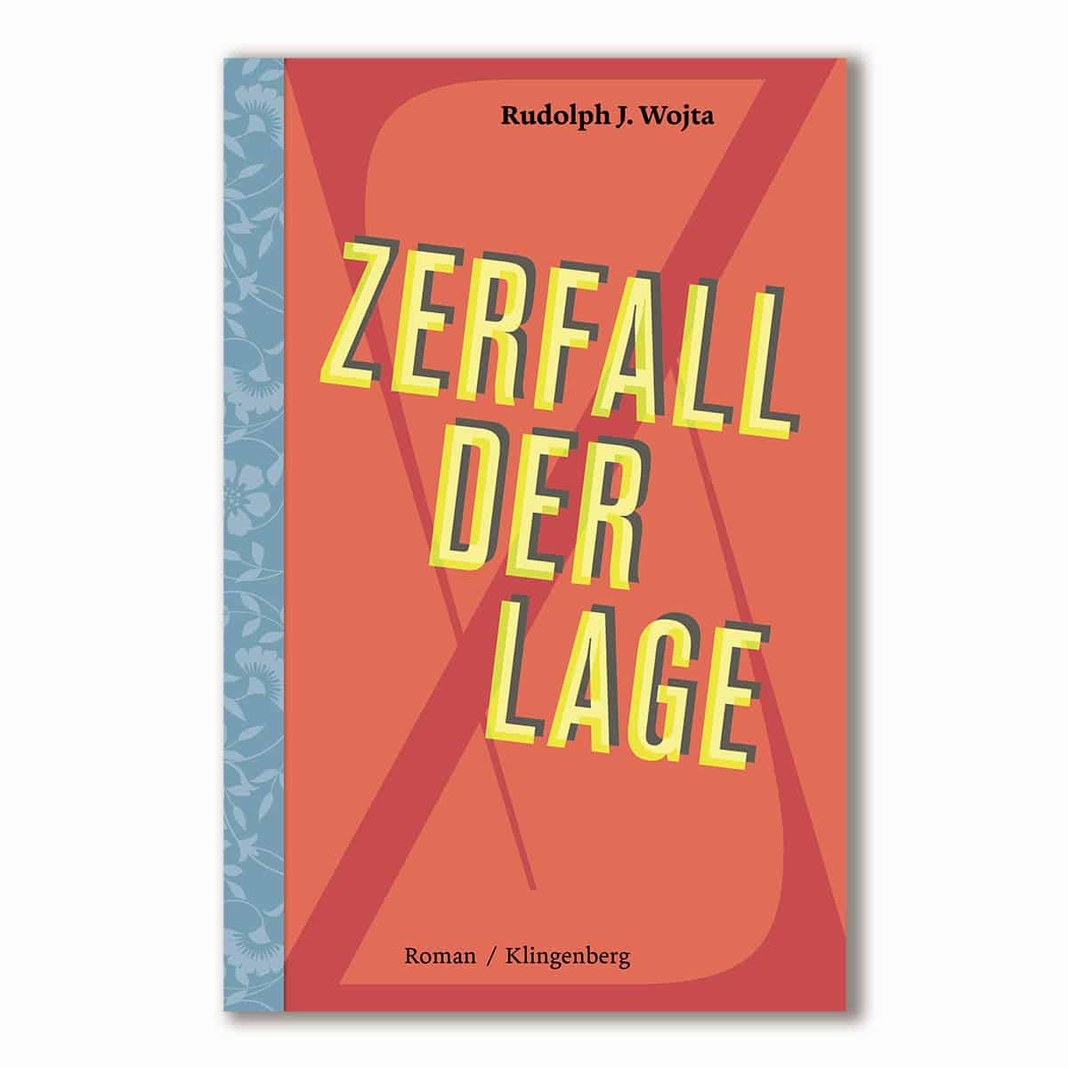 Zerfall der Lage von Rudolph J. Wojta