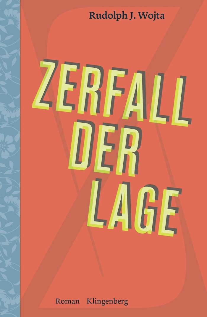 Buchkritik: Rudolph J. Wojta: Zerfall der Lage