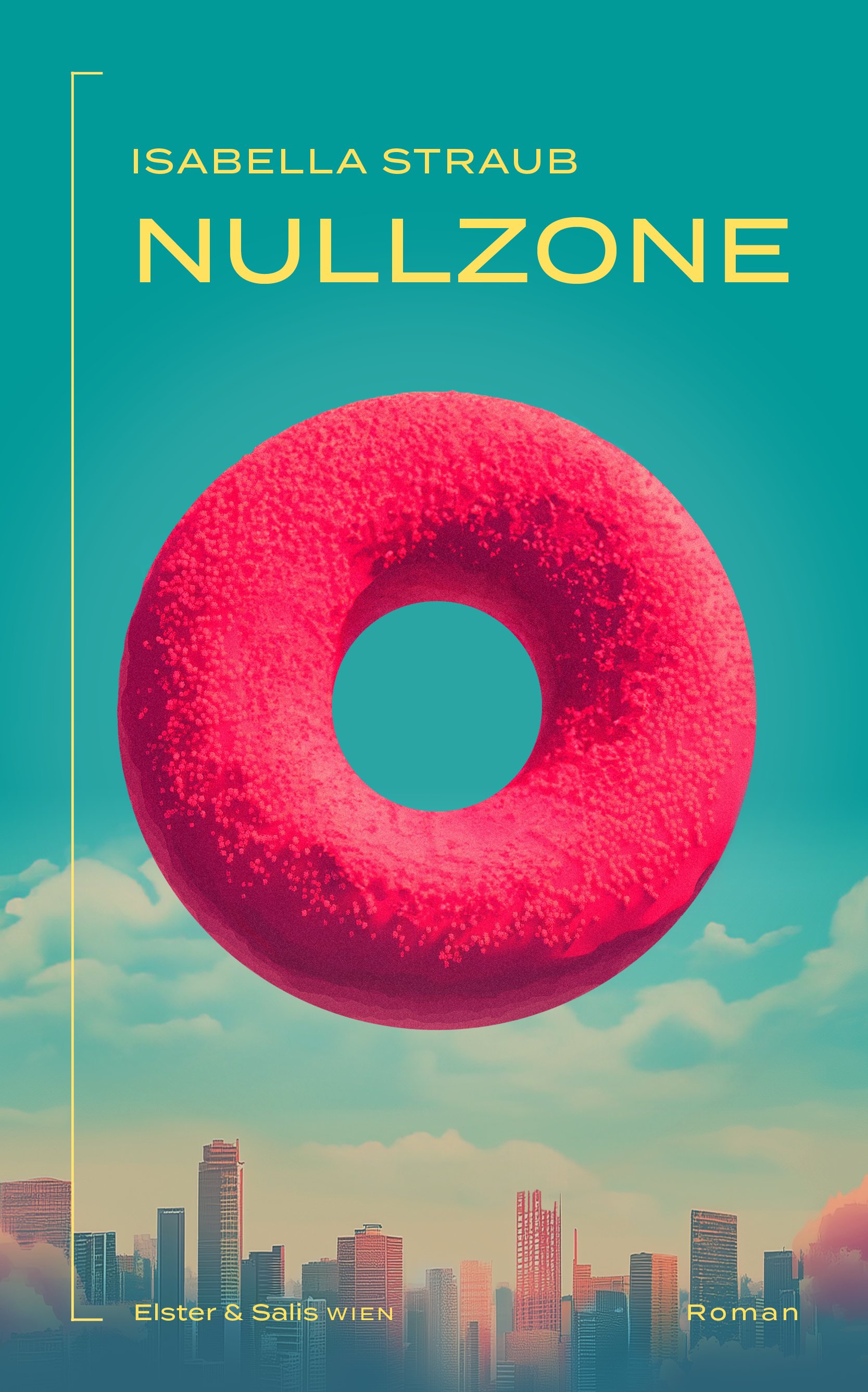 Buchkritik: Nullzone, Isabella Straub, Elster & Salis